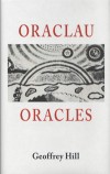 ORACLAU | ORACLES - Geoffrey Hill