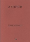 A Shiver - Seamus Heaney